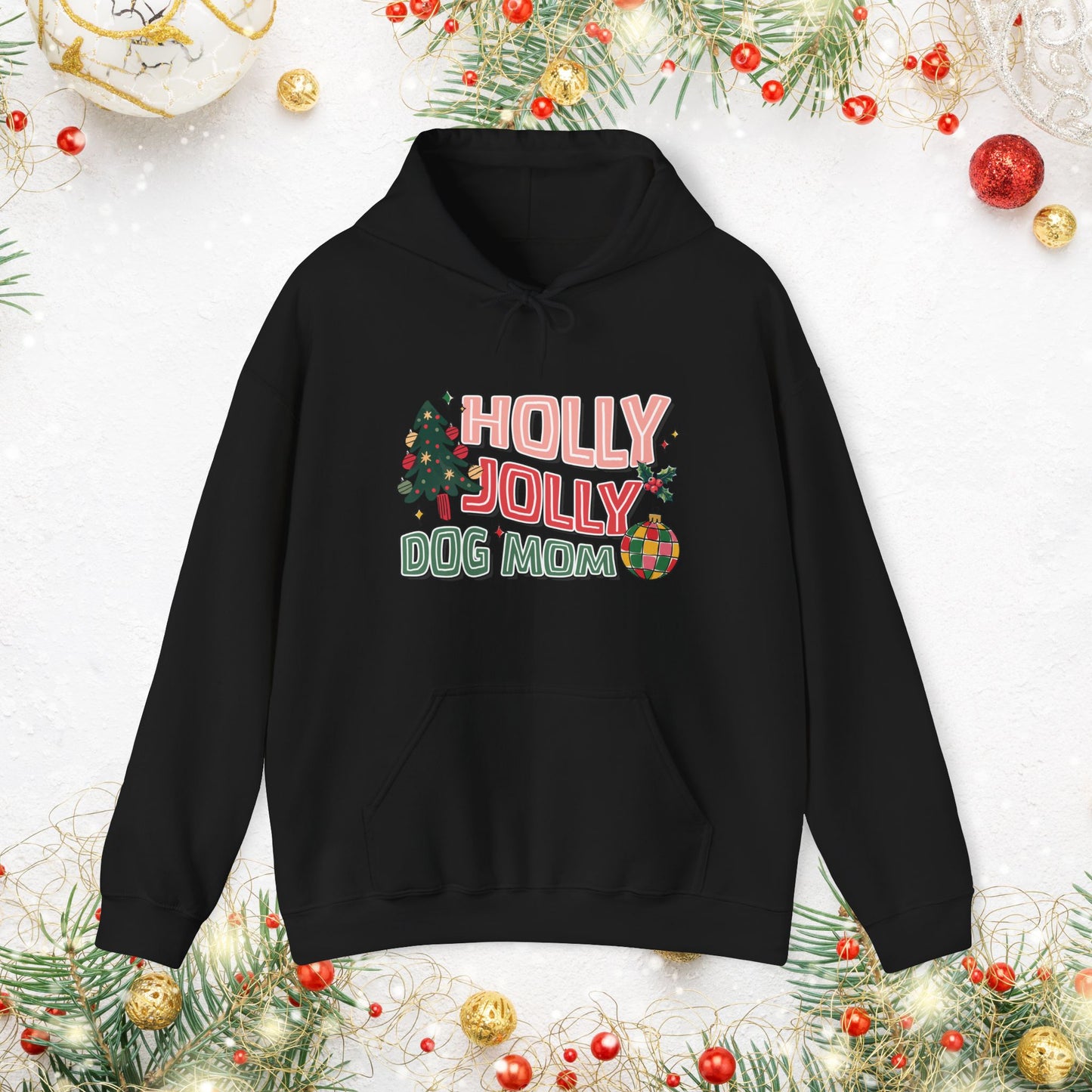 Holly Jolly Dog Mom Christmas Hoodie